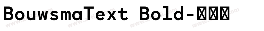 BouwsmaText Bold字体转换